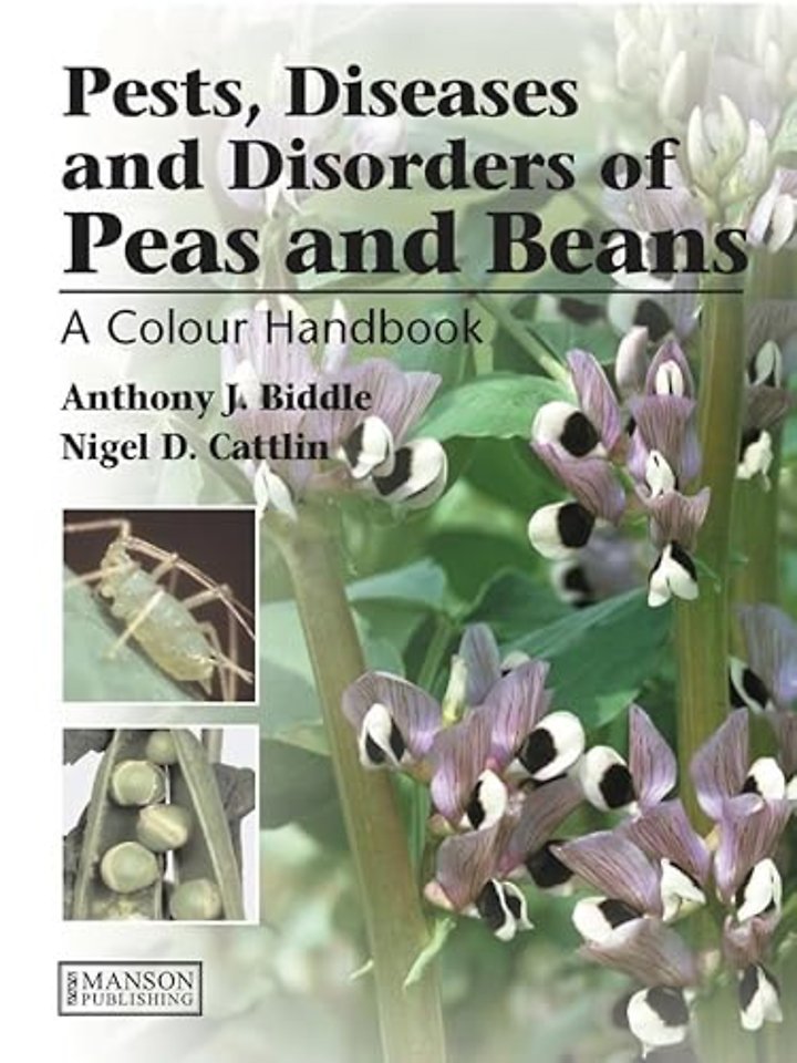 Pests, Diseases and Disorders of Peas and Beans