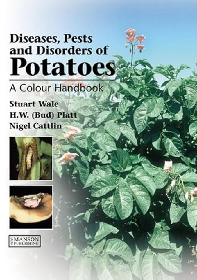Diseases, Pests and Disorders of Potatoes