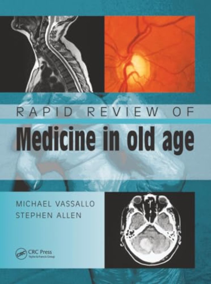 Rapid Review of Medicine in Old Age