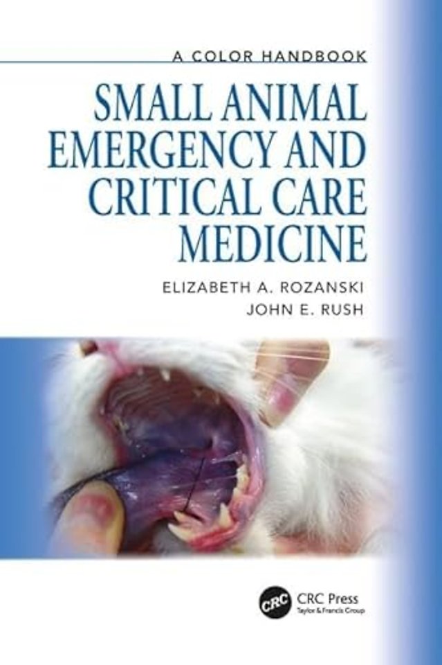 Small Animal Emergency and Critical Care Medicine