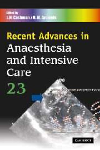 Recent Advances in Anaesthesia and Intensive Care: Volume 23