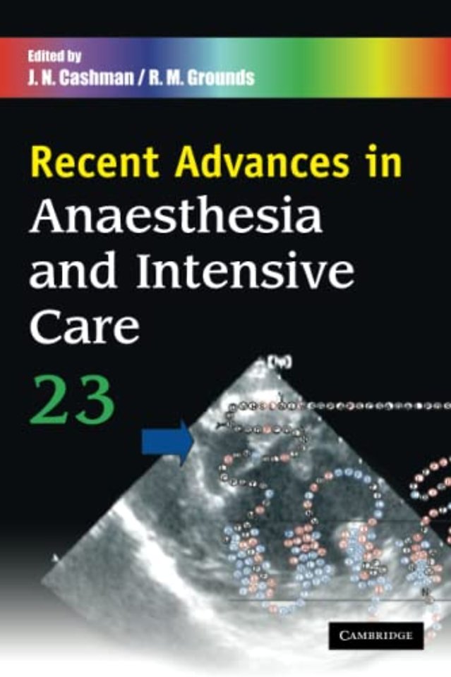 Recent Advances in Anaesthesia and Intensive Care: Volume 23