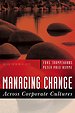 Managing Change Across Corporate Cultures Managing Change Across Corporate Cultures