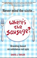 Never Mind the Sizzle...Where's the Sausage?