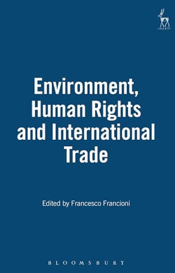 Environment, Human Rights and International Trade