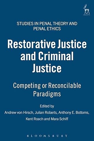 Restorative Justice and Criminal Justice
