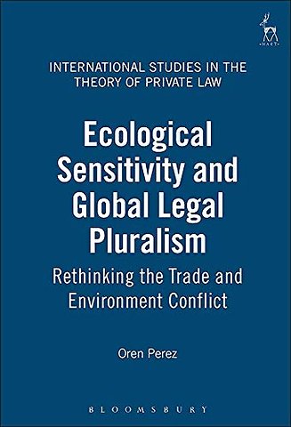 Ecological Sensitivity and Global Legal Pluralism