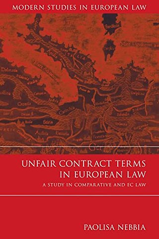 Unfair Contract Terms in EU Law; A Study in Comparative and EC Law
