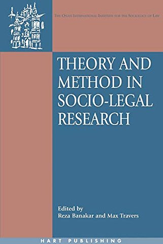 Theory and Method in Socio-Legal Research