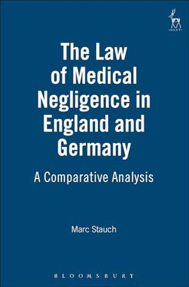 The Law of Medical Negligence in England and Germany