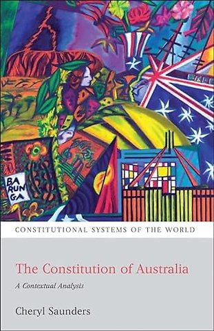 The Constitution of Australia; A Contextual Analysis