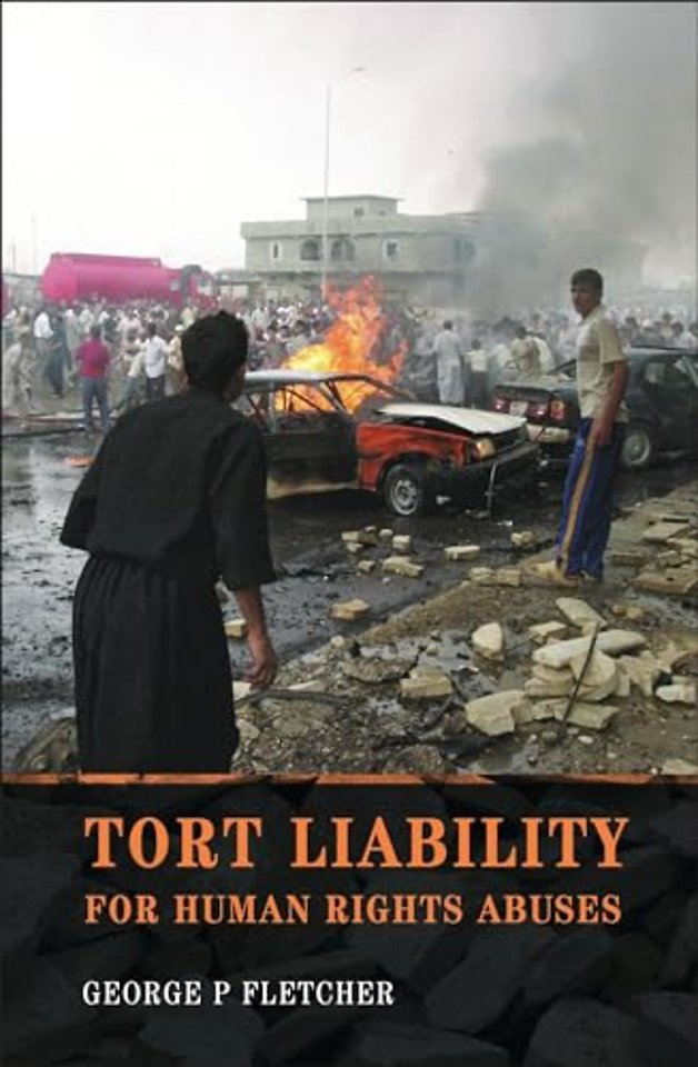 Tort Liability for Human Rights Abuses