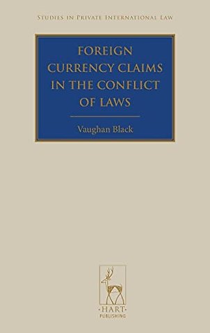 Foreign Currency Claims in the Conflict of Laws
