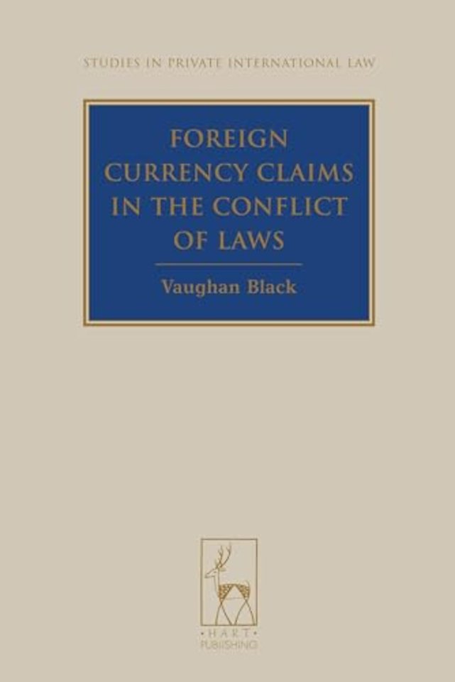 Foreign Currency Claims in the Conflict of Laws
