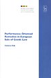 Performance-Oriented Remedies in European Sale of Goods Law Performance-Oriented Remedies in European Sale of Goods Law