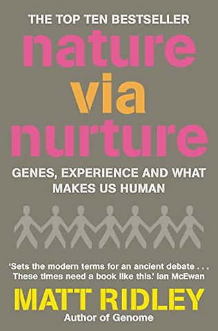 Nature via Nurture