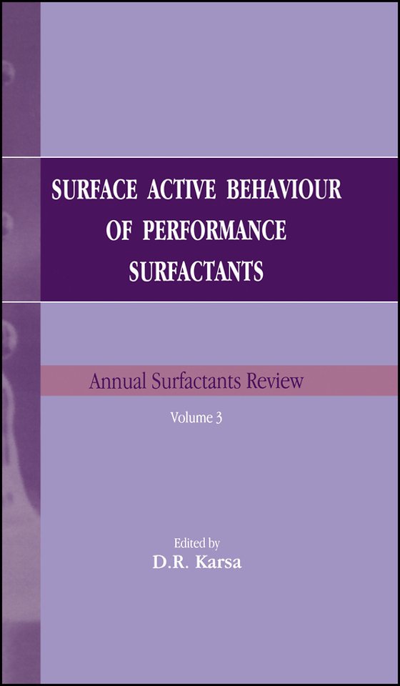 Surface Active Behaviour of Performance Surfactants
