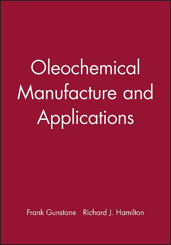 Oleochemical Manufacture and Applications