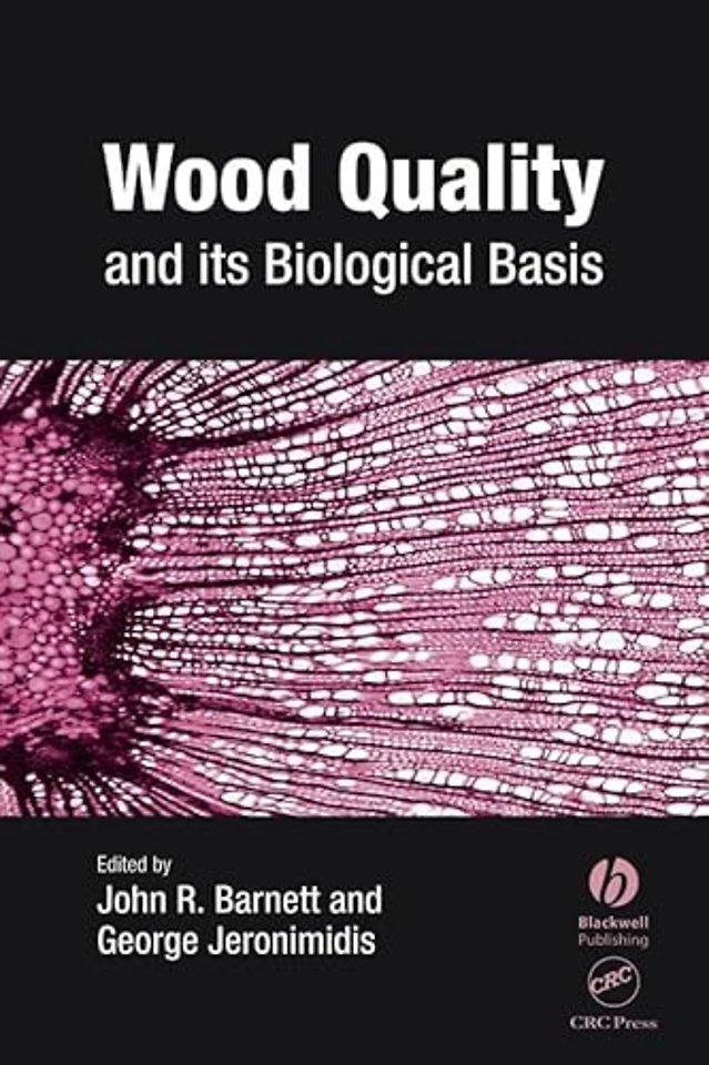 Wood Quality and its Biological Basis