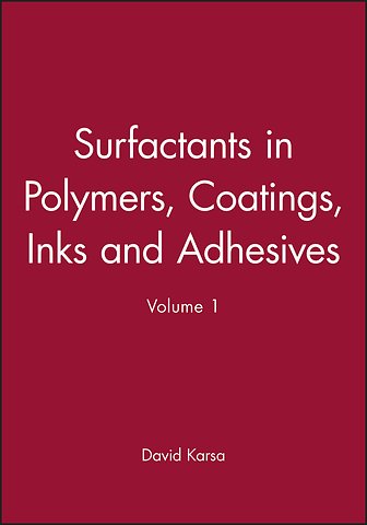 Surfactants in Polymers, Coatings, Inks and Adhesives