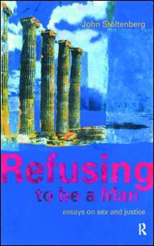 Refusing to be a Man