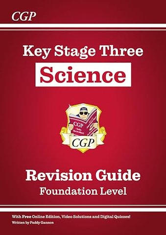 KS3 Science Revision Guide – Foundation (includes Online Edition, Videos & Quizzes)