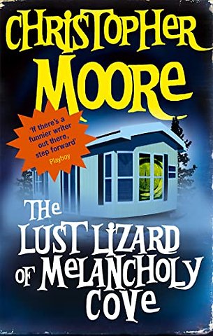 The Lust Lizard Of Melancholy Cove