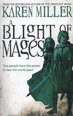 A Blight of Mages