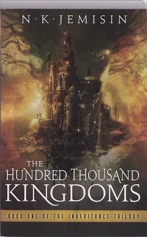 The Hundred Thousand Kingdoms