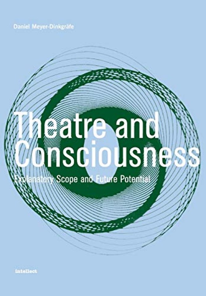 Theatre and Consciousness