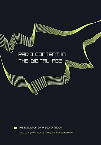 Radio Content in the Digital Age