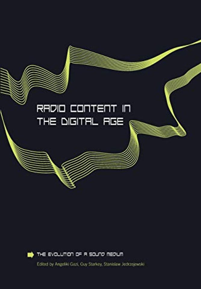 Radio Content in the Digital Age