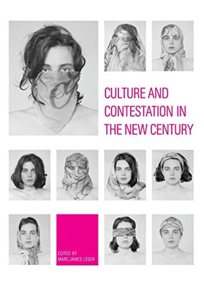 Culture and Contestation in the New Century