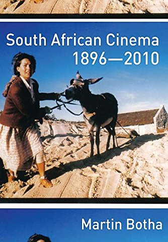 South African Cinema 1896-2010