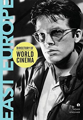 Directory of World Cinema: East Europe