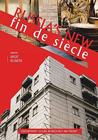 Russia's New Fin de Siecle