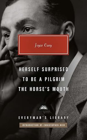 Herself Surprised, To Be a Pilgrim, The Horse's Mouth