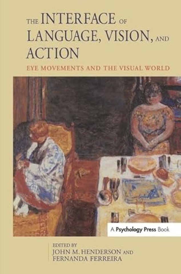 Interface of Language, Vision, and Action
