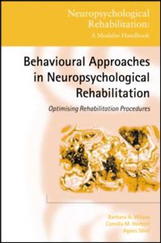 Behavioural Approaches in Neuropsychological Rehabilitation