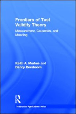 Frontiers of Test Validity Theory