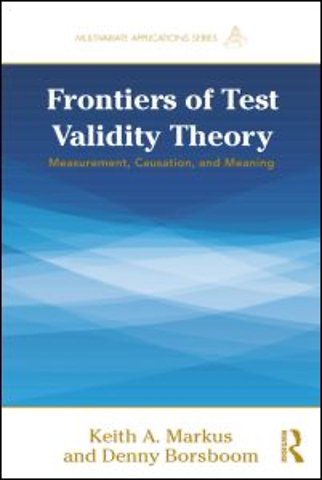 Frontiers of Test Validity Theory