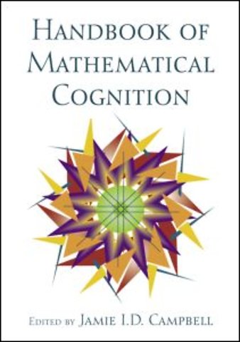Handbook of Mathematical Cognition