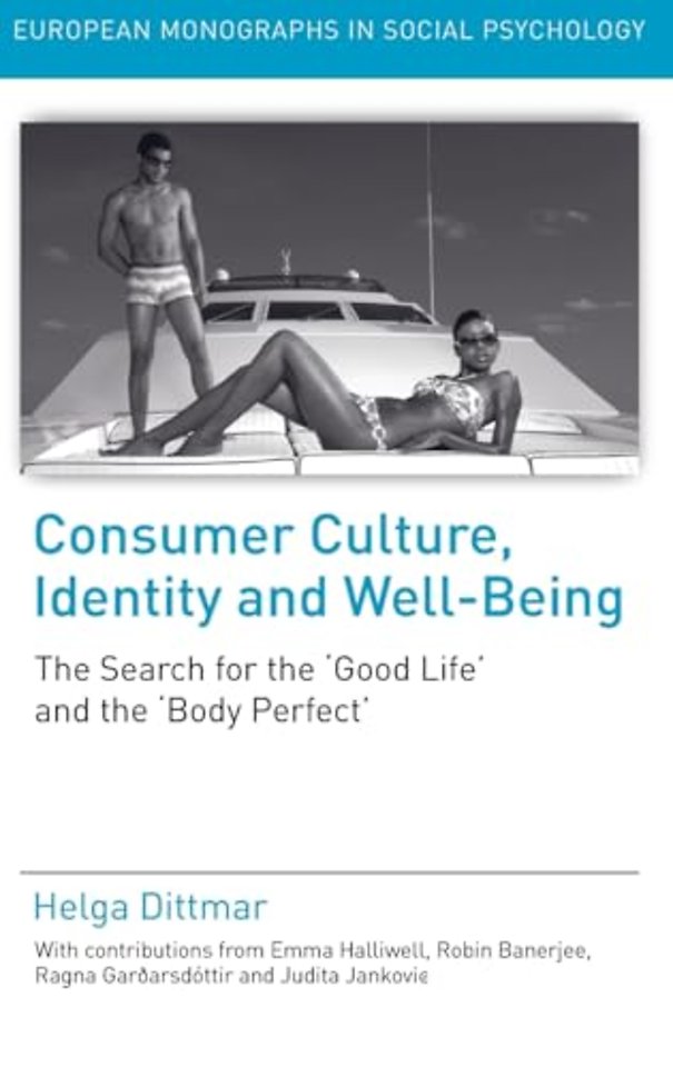Consumer Culture, Identity and Well-Being