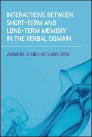 Interactions Between Short-Term and Long-Term Memory in the Verbal Domain