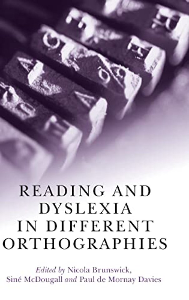 Reading and Dyslexia in Different Orthographies