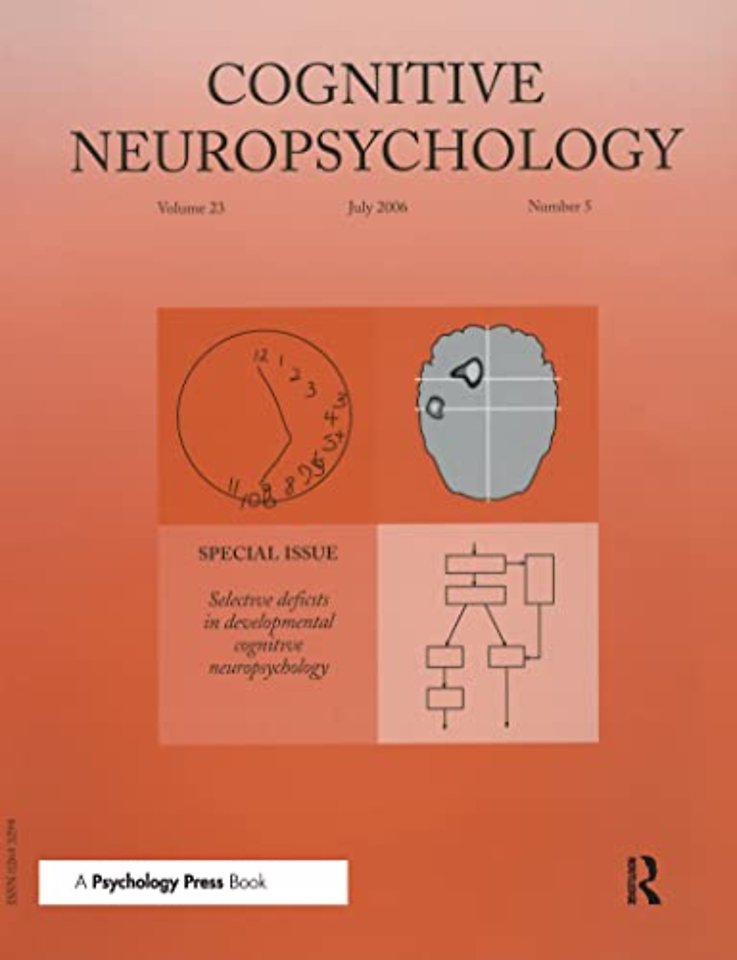 Selective Deficits in Developmental Cognitive Neuropsychology