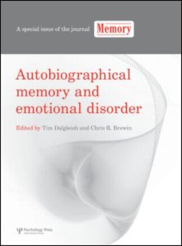 Autobiographical Memory and Emotional Disorder