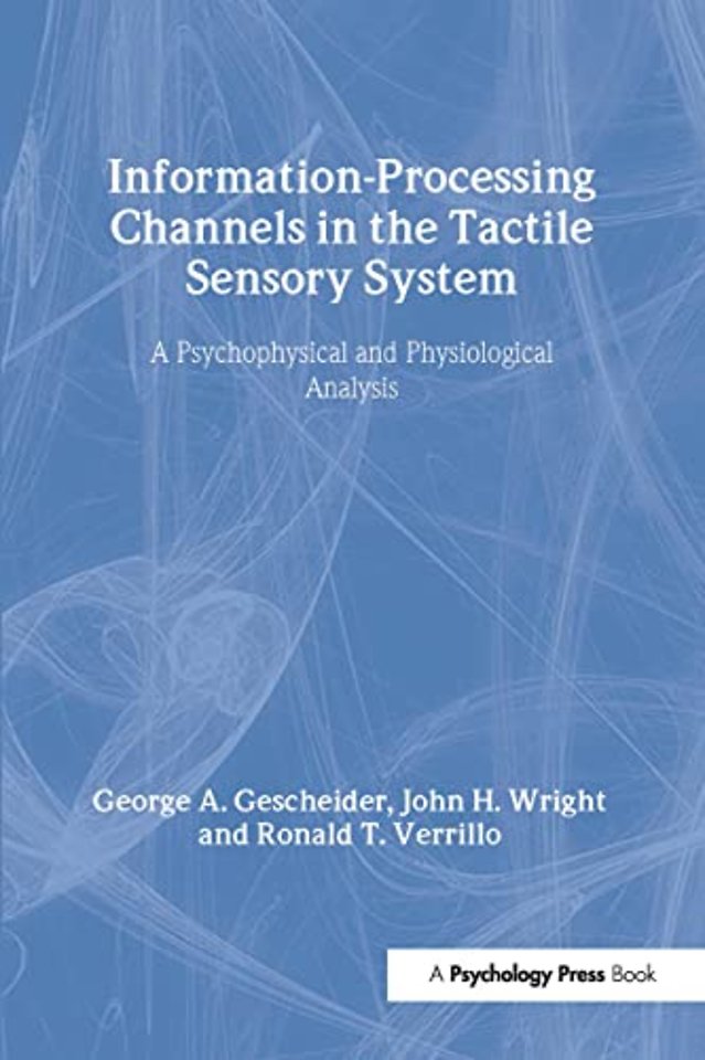 Information-Processing Channels in the Tactile Sensory System