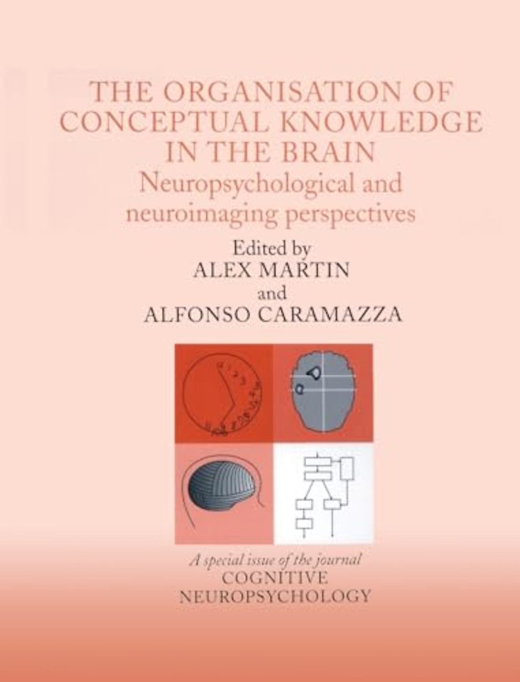 Organisation of Conceptual Knowledge in the Brain: Neuropsychological and Neuroimaging Perspectives