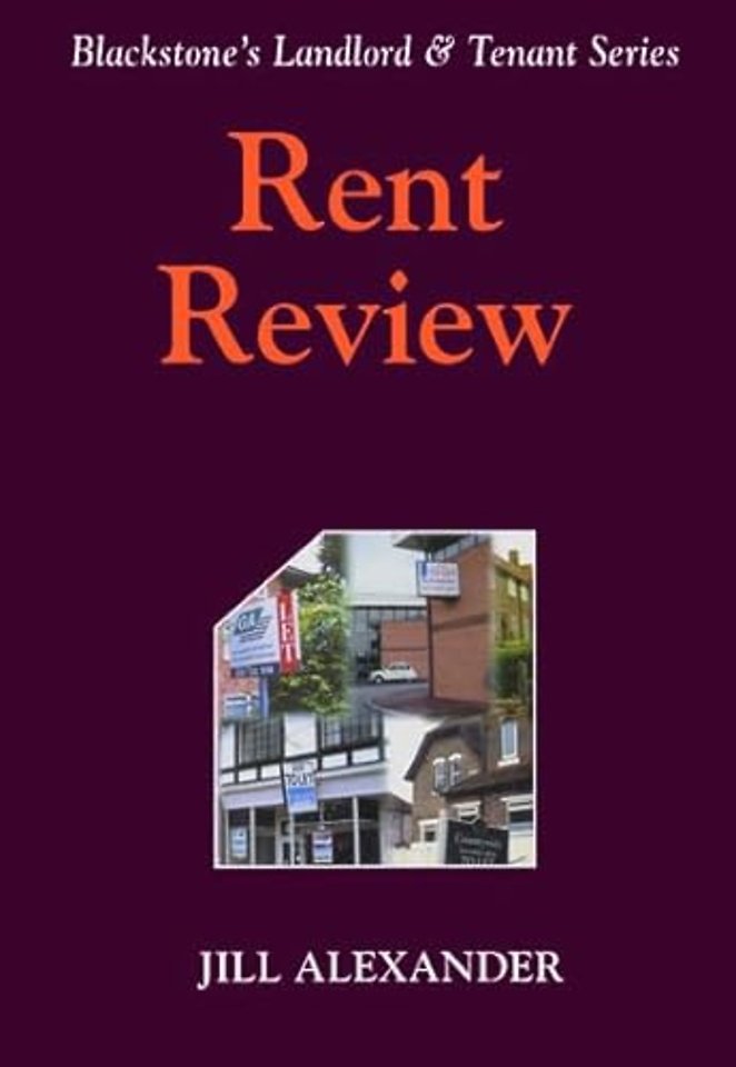 Blackstone's Landlord and Tennant Series: Rent Review
